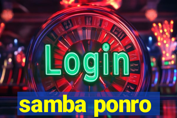 samba ponro